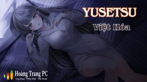 Yusetsu [Final] Game 18+- Khi men rượu dẫn lối trái tim